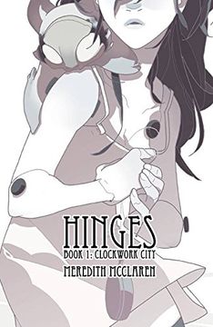 portada Hinges Book One: Clockwork City (Hinges 1) (en Inglés)