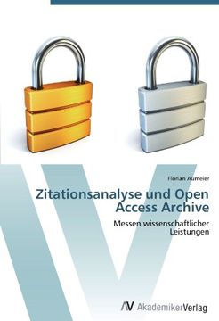 portada Zitationsanalyse und Open Access Archive: Messen wissenschaftlicher  Leistungen