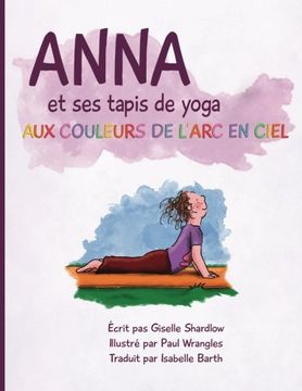 portada Anna et ses tapis de yoga aux couleurs de l'Arc en ciel