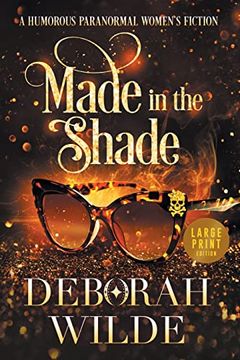portada Made in the Shade: A Humorous Paranormal Women's Fiction (Large Print) (Magic After Midlife) (en Inglés)