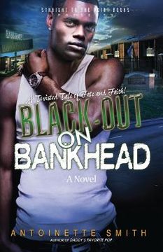 Black-Out on Bankhead (en Inglés)