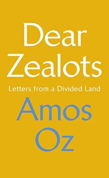 portada Dear Zealots: Letters from a Divided Land