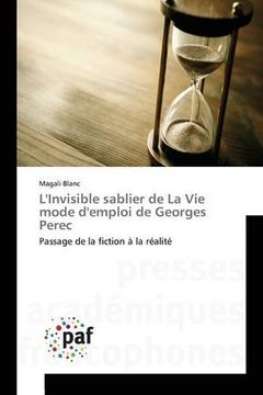 portada L'invisible Sablier de la vie Mode D'emploi de Georges Perec