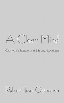 portada a clear mind,one man’s experience of life after lymphoma