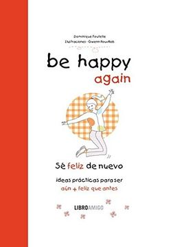 portada Be Happy Again (Sé Feliz de Nuevo) (in Spanish)