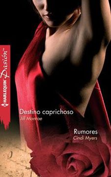 portada Destino Caprichoso; Rumores (in Spanish)