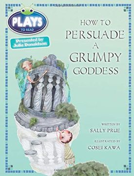 portada How to Persuade a Grumpy Goddess: Red (Ks2) (in English)