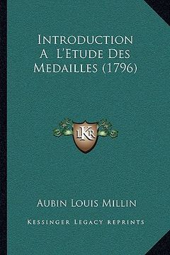 portada Introduction A L'Etude Des Medailles (1796)