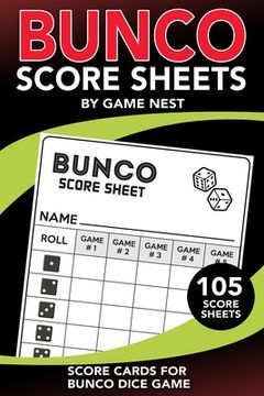 portada Bunco Score Sheets: 105 Score Keeping Pads Bunco Dice Game Kit Book 