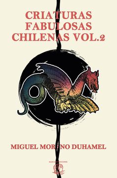 portada Criaturas Fabulosas Chilenas 2 (in Spanish)