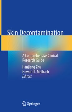 portada Skin Decontamination: A Comprehensive Clinical Research Guide (in English)