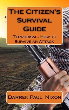 portada The Citizen's Survival Guide: Terrorism - How to Survive an Attack