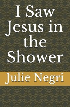 portada I Saw Jesus in the Shower (in English)