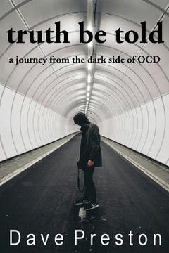portada Truth be Told: A journey from the dark side of OCD (en Inglés)