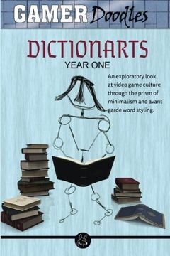 portada Gamer Doodles: Dictionarts Year One: Volume 1