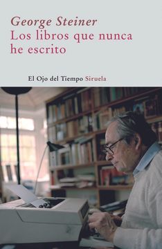 portada Los Libros que Nunca he Escrito (in Spanish)