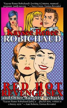 portada Red Hot Revenge Sex and Other Naughty Paybacks: Erotic Stories (en Inglés)