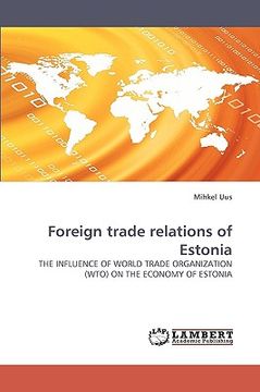 portada foreign trade relations of estonia (en Inglés)