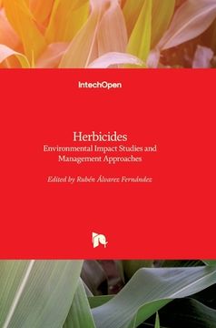 portada Herbicides: Environmental Impact Studies and Management Approaches (en Inglés)