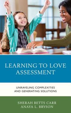 portada Learning to Love Assessment: Unraveling Complexities and Generating Solutions (in English)