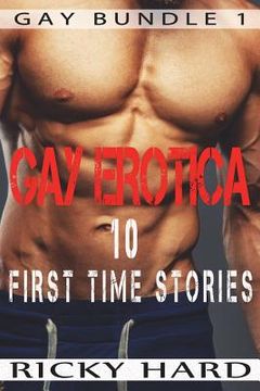 portada Gay Erotica - 10 First Time Stories