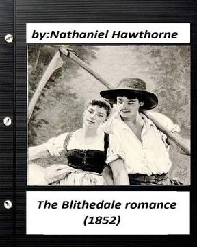 portada The Blithedale romance (1852) by Nathaniel Hawthorne (World's Classics) (en Inglés)