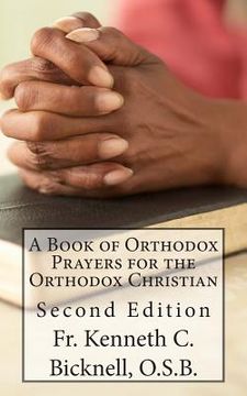 portada A Book of Orthodox Prayers for the Orthodox Christian (in English)