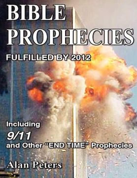 portada bible prophecies fulfilled - 2012 (en Inglés)