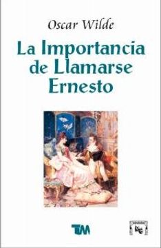 portada La Importancia de Llamarse Ernesto (in Spanish)
