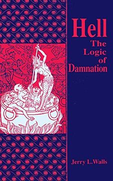 portada Hell: The Logic of Damnation: 9 (Library of Religious Philosophy) (in English)
