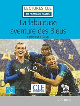 portada La Fabuleuse Aventure des Bleus - Livre + cd (en Francés)