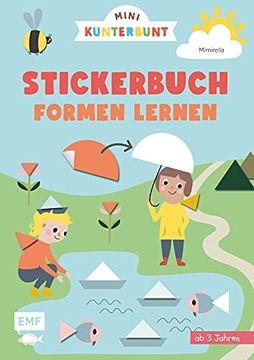 portada Mini Kunterbunt? Mein Erstes Formen-Stickerbuch für Kinder ab 3 Jahren: Dreieck, Kreis und co. Spielerisch Kennenlernen und Farbig Illustrierte Szenen Bekleben (in German)