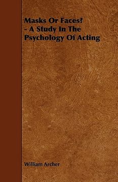 portada masks or faces? - a study in the psychology of acting
