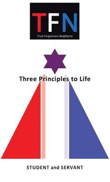 portada Tfn: Three Principles to Life (en Inglés)