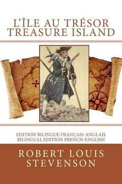portada L'île au trésor / Treasure island: Edition bilingue français-anglais / Bilingual edition French-English (in French)