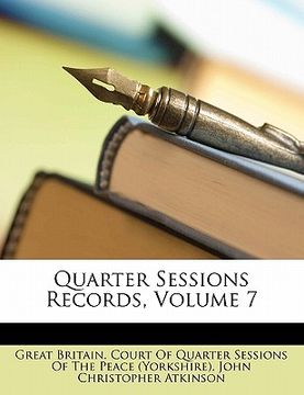 portada quarter sessions records, volume 7 (in English)
