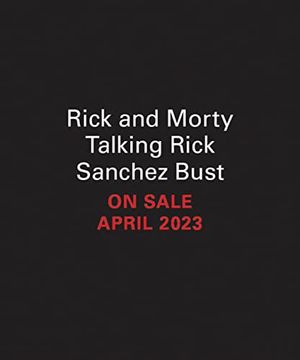 portada Rick and Morty Talking Rick Sanchez Bust (rp Minis) (en Inglés)