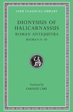 portada Dionysius of Halicarnassus: Roman Antiquities, Volume vi. Books 9. 25-10 (Loeb Classical Library no. 378) (en Inglés)