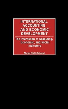portada international accounting and economic development: the interaction of accounting, economic, and social indicators (en Inglés)