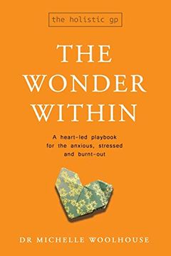 portada The Wonder Within: A Heart-Led Playbook for the Anxious, Stressed and Burnt-Out 