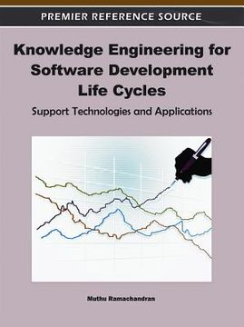 knowledge engineering for software development life cycles,support technologies and applications