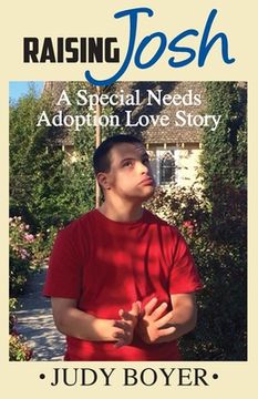 portada Raising Josh: A Special Needs Adoption Love Story