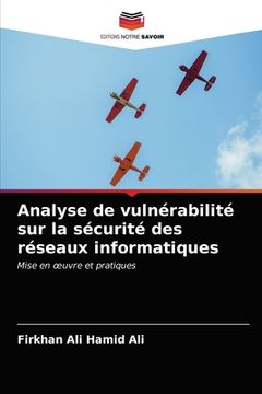portada Analyse de vulnérabilité sur la sécurité des réseaux informatiques (en Francés)