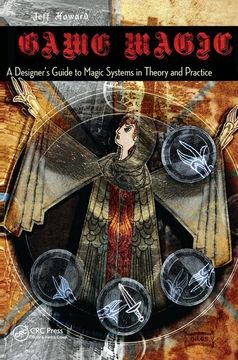 portada Game Magic: A Designer's Guide to Magic Systems in Theory and Practice (en Inglés)