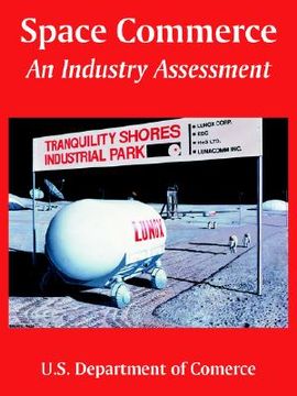 portada space commerce: an industry assessment (en Inglés)