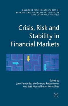 portada Crisis, Risk and Stability in Financial Markets (en Inglés)