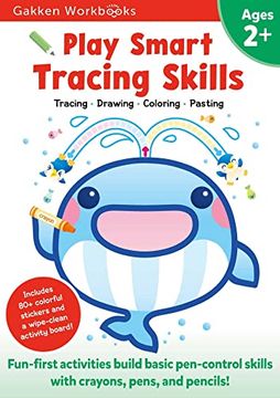 portada Play Smart Tracing Skills Age 2+: Preschool Activity Workbook with Stickers for Toddlers Ages 2, 3, 4: Learn Basic Pen-Control Skills with Crayons, Pe (en Inglés)