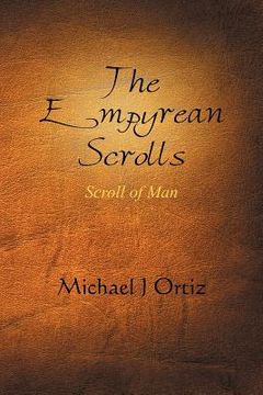 portada the empyrean scrolls: scroll of man (en Inglés)