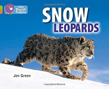portada Snow Leopards - Band 11/Band 12 - big cat Progress (en Inglés)