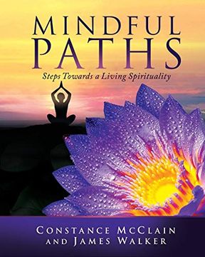 portada Mindful Paths: Steps Towards a Living Spirituality (en Inglés)